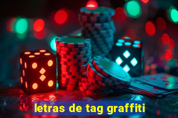 letras de tag graffiti